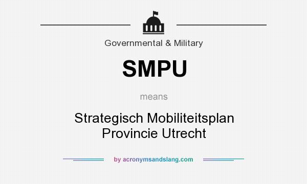 What does SMPU mean? It stands for Strategisch Mobiliteitsplan Provincie Utrecht