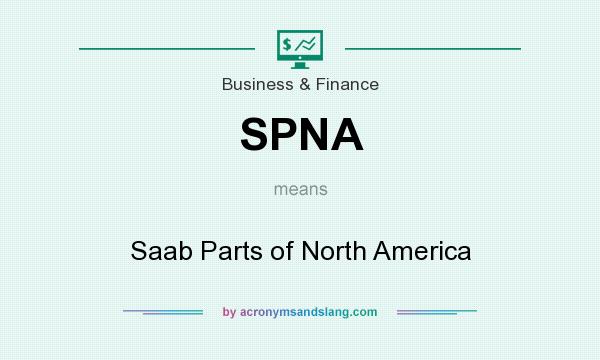 What does SPNA mean? It stands for Saab Parts of North America