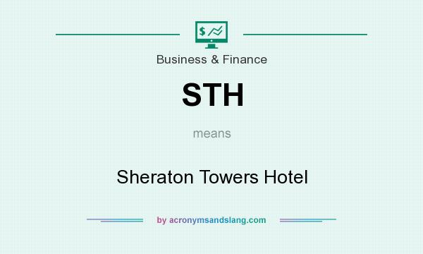 What does STH mean? It stands for Sheraton Towers Hotel