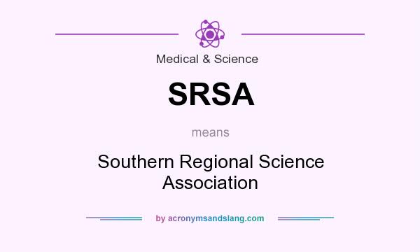 What does SRSA mean? It stands for Southern Regional Science Association