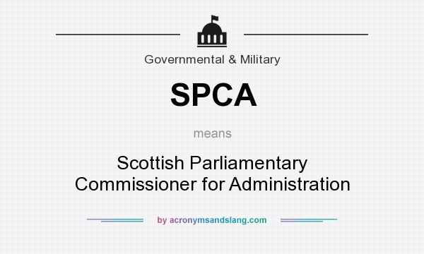 What does SPCA mean? It stands for Scottish Parliamentary Commissioner for Administration