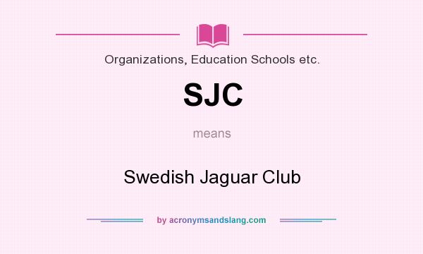 What does SJC mean? It stands for Swedish Jaguar Club