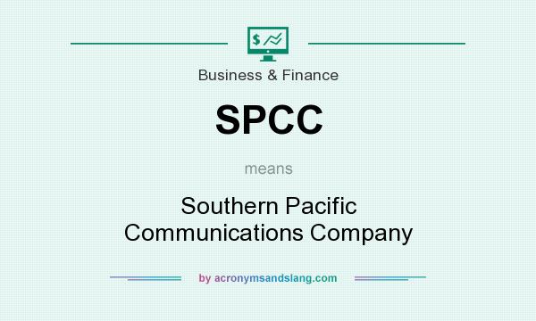 What does SPCC mean? It stands for Southern Pacific Communications Company