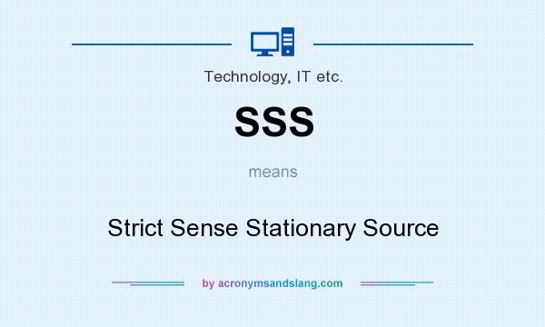 What does SSS mean? It stands for Strict Sense Stationary Source