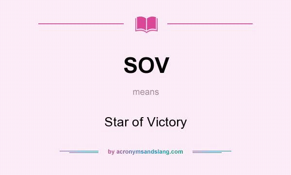 What does SOV mean? It stands for Star of Victory