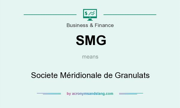 What does SMG mean? It stands for Societe Méridionale de Granulats
