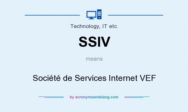 What does SSIV mean? It stands for Société de Services Internet VEF
