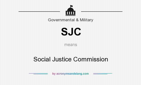 What does SJC mean? It stands for Social Justice Commission