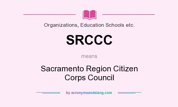 What does SRCCC mean? It stands for Sacramento Region Citizen Corps Council