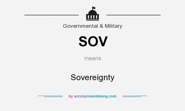 What does SOV mean? It stands for Sovereignty