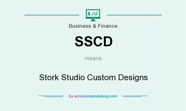 What does SSCD mean? It stands for Stork Studio Custom Designs