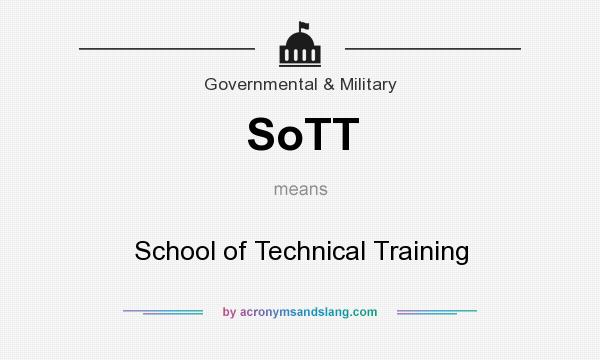 What does SoTT mean? It stands for School of Technical Training