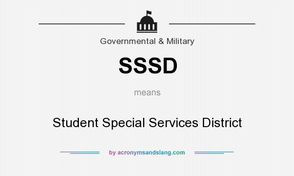 What does SSSD mean? It stands for Student Special Services District