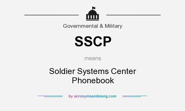What does SSCP mean? It stands for Soldier Systems Center Phonebook