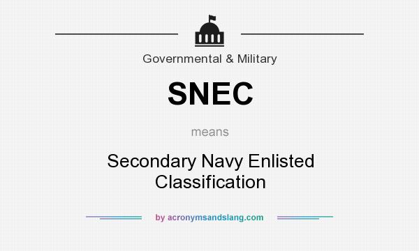 What does SNEC mean? It stands for Secondary Navy Enlisted Classification