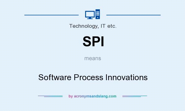 What does SPI mean? It stands for Software Process Innovations