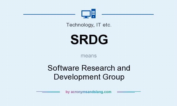 What does SRDG mean? It stands for Software Research and Development Group