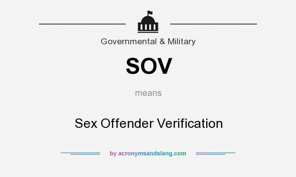 What does SOV mean? It stands for Sex Offender Verification
