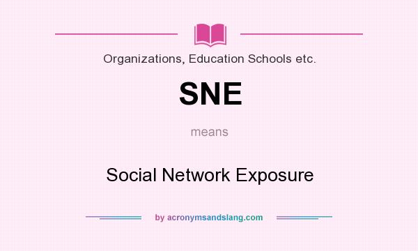 What does SNE mean? It stands for Social Network Exposure