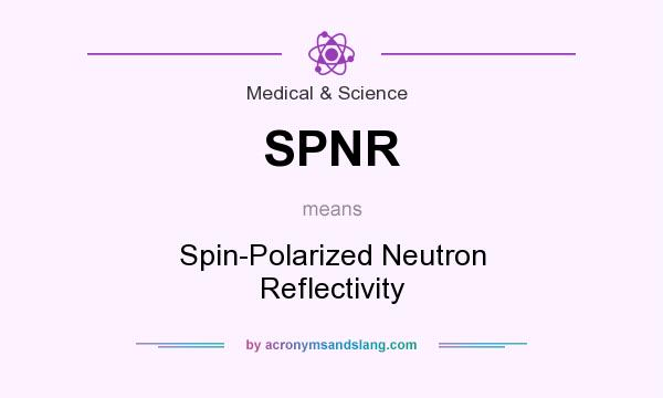 What does SPNR mean? It stands for Spin-Polarized Neutron Reflectivity