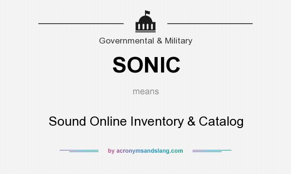 What does SONIC mean? It stands for Sound Online Inventory & Catalog