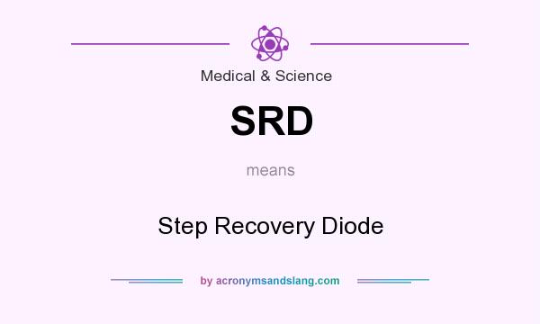 What does SRD mean? It stands for Step Recovery Diode