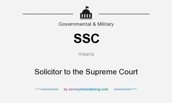 What does SSC mean? It stands for Solicitor to the Supreme Court