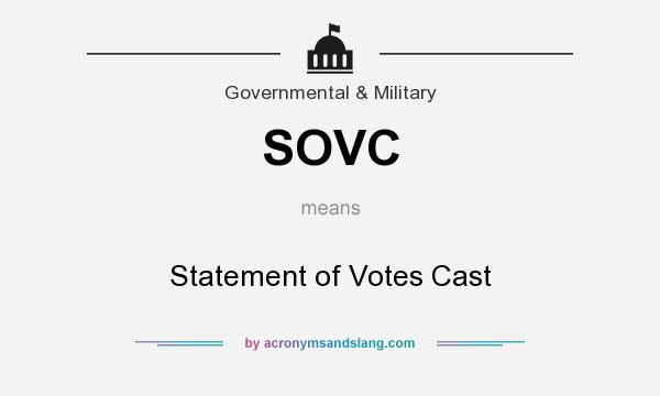 What does SOVC mean? It stands for Statement of Votes Cast
