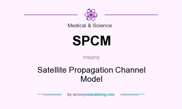 What does SPCM mean? It stands for Satellite Propagation Channel Model
