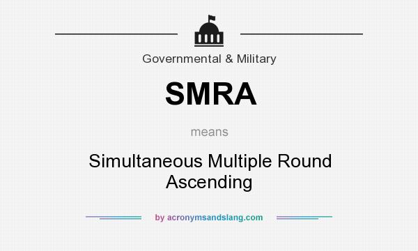 What does SMRA mean? It stands for Simultaneous Multiple Round Ascending