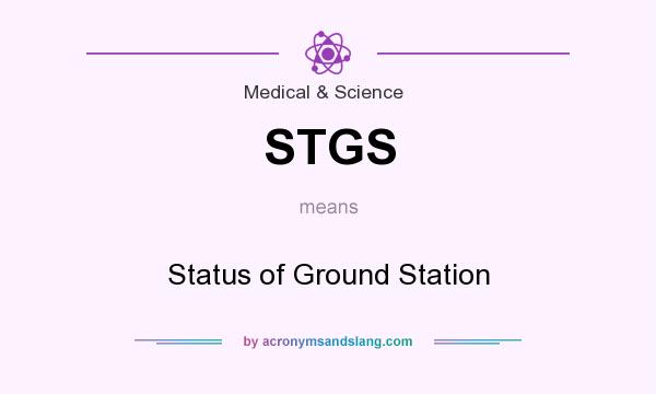 What does STGS mean? It stands for Status of Ground Station