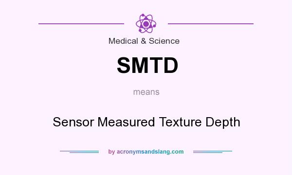 What does SMTD mean? It stands for Sensor Measured Texture Depth
