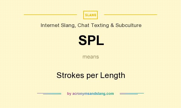 What does SPL mean? It stands for Strokes per Length