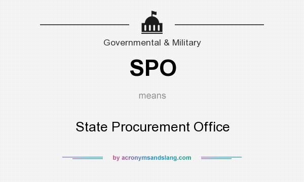 What does SPO mean? It stands for State Procurement Office