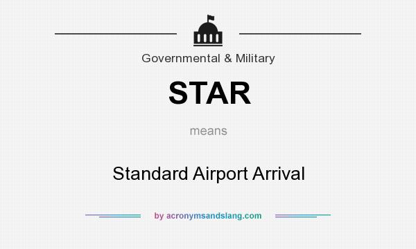 What does STAR mean? It stands for Standard Airport Arrival