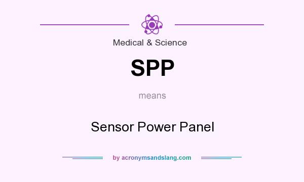 What does SPP mean? It stands for Sensor Power Panel
