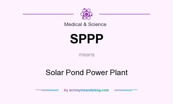 What does SPPP mean? It stands for Solar Pond Power Plant