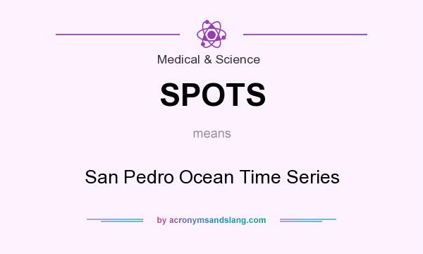 What does SPOTS mean? It stands for San Pedro Ocean Time Series