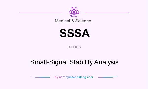 What does SSSA mean? It stands for Small-Signal Stability Analysis