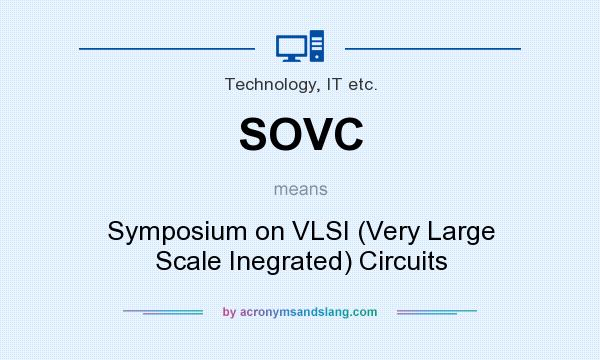 What does SOVC mean? It stands for Symposium on VLSI (Very Large Scale Inegrated) Circuits