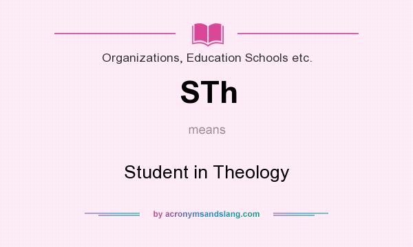 What does STh mean? It stands for Student in Theology