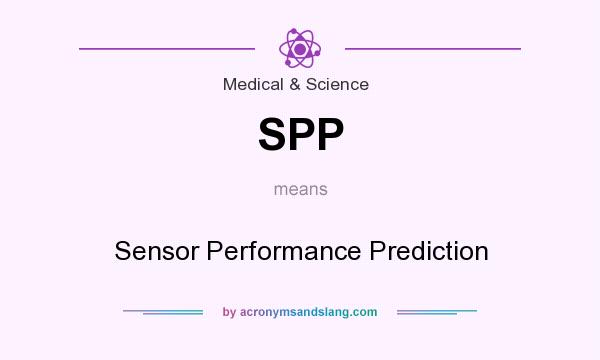 What does SPP mean? It stands for Sensor Performance Prediction