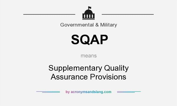 What does SQAP mean? It stands for Supplementary Quality Assurance Provisions