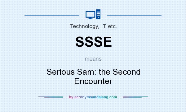 What does SSSE mean? It stands for Serious Sam: the Second Encounter