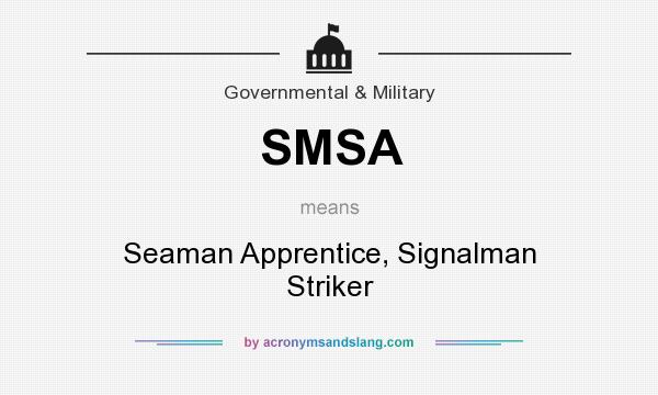 What does SMSA mean? It stands for Seaman Apprentice, Signalman Striker