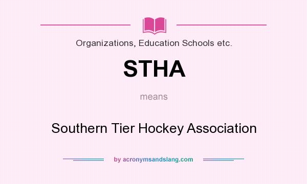 What does STHA mean? It stands for Southern Tier Hockey Association