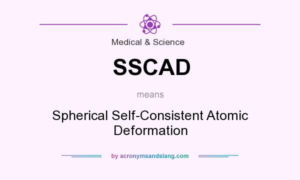What does SSCAD mean? It stands for Spherical Self-Consistent Atomic Deformation