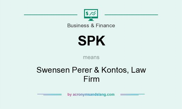 What does SPK mean? It stands for Swensen Perer & Kontos, Law Firm