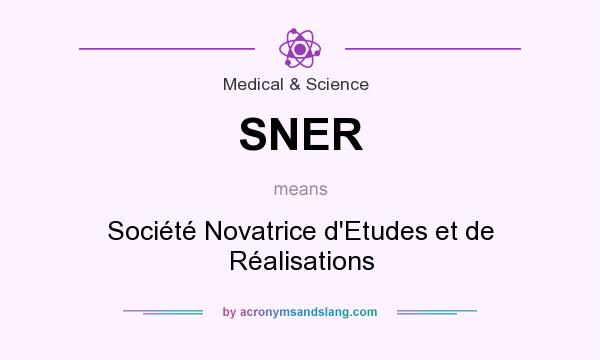 What does SNER mean? It stands for Société Novatrice d`Etudes et de Réalisations