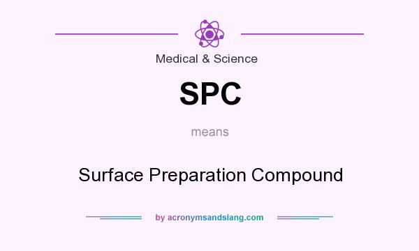 What does SPC mean? It stands for Surface Preparation Compound